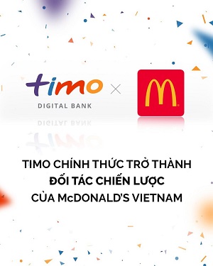 Timo thông báo chính thức trở thành đối tác chiến lược của McDonald's tại Việt Nam