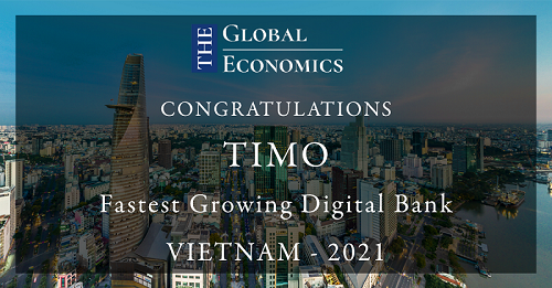 Ngân hàng số Timo hai năm liên tiếp được vinh danh là “Fastest Growing Digital Bank” do tạp chí The Global Economics bình chọn